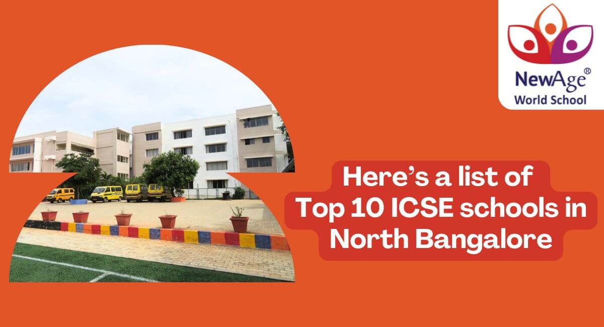 Here’s a list of Top 10 ICSE schools in North Bangalore